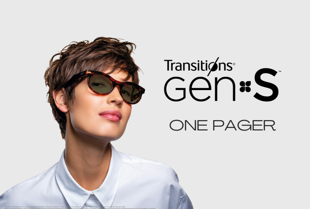 <em>Transitions</em><sup>®</sup> <em>GEN S</em><sup>™</sup> One Pager 