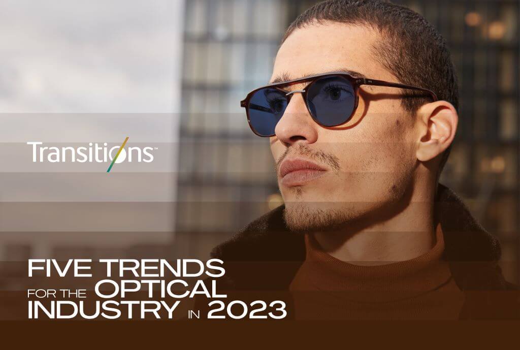 Five Trends for the Optical Industry in 2023