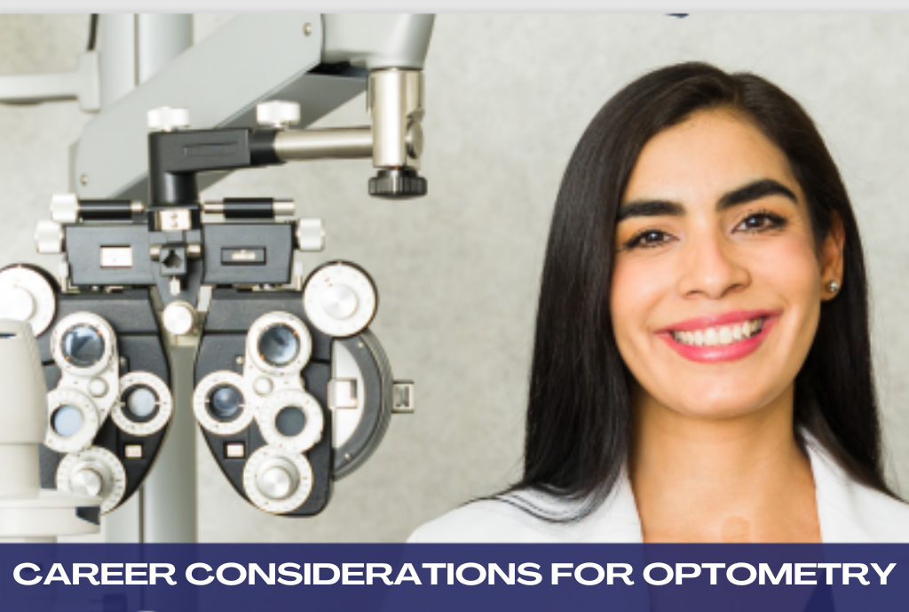 Career Considerations for Optometry