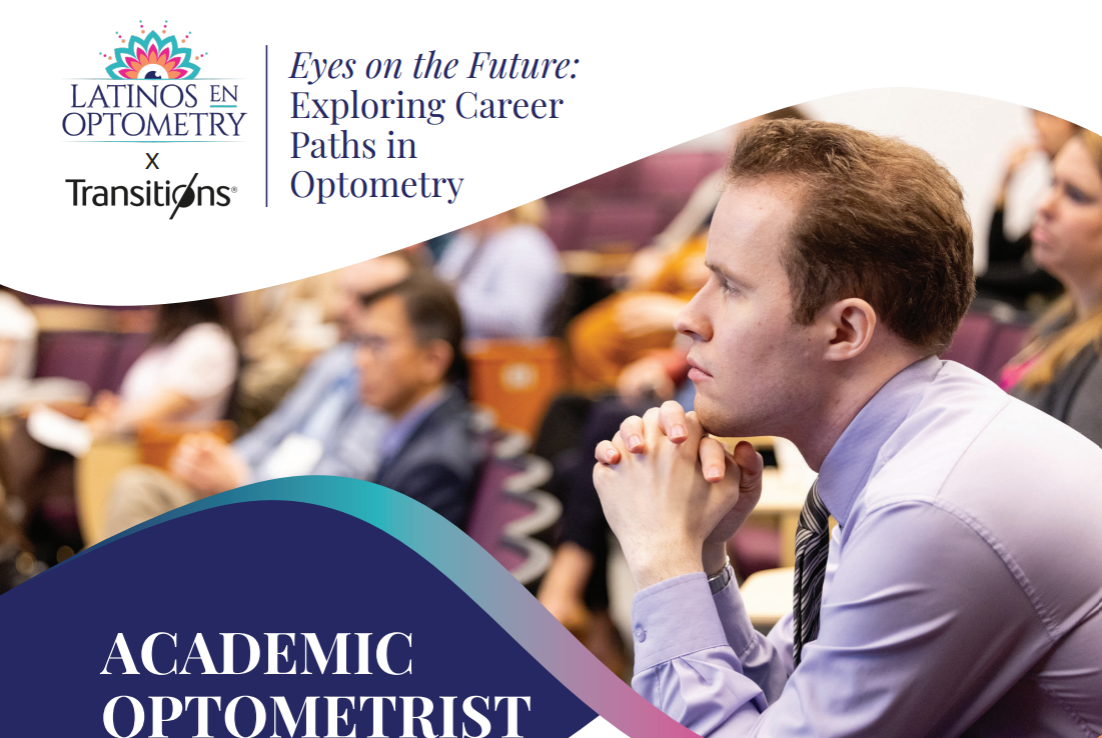 <em>Exploring Career Paths in Optometry:</em> Academic Optometrist